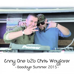 Enny One b2b Chris Wayfarer - Goodbye Summer 2015 Mix