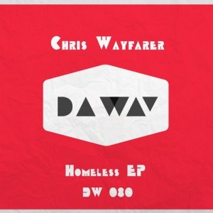 Chris Wayfarer - Homeless